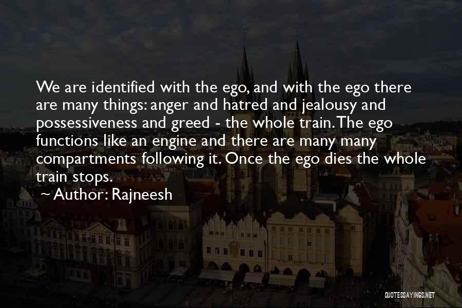 Ego And Anger Quotes By Rajneesh