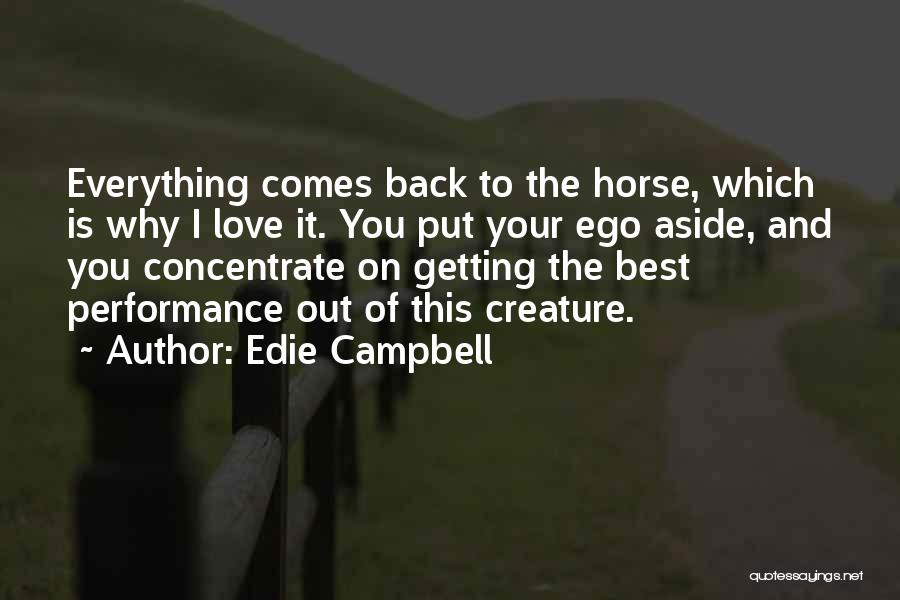 Ego And Love Quotes By Edie Campbell