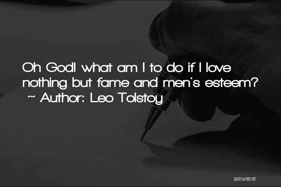 Ego And Love Quotes By Leo Tolstoy