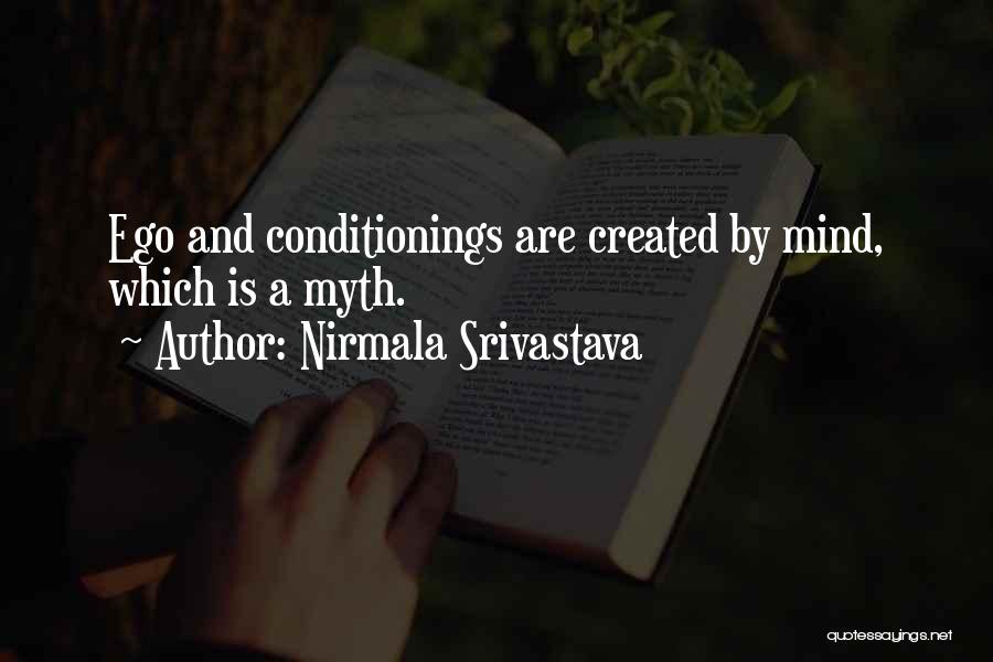 Ego And Love Quotes By Nirmala Srivastava