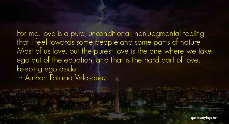 Ego And Love Quotes By Patricia Velasquez