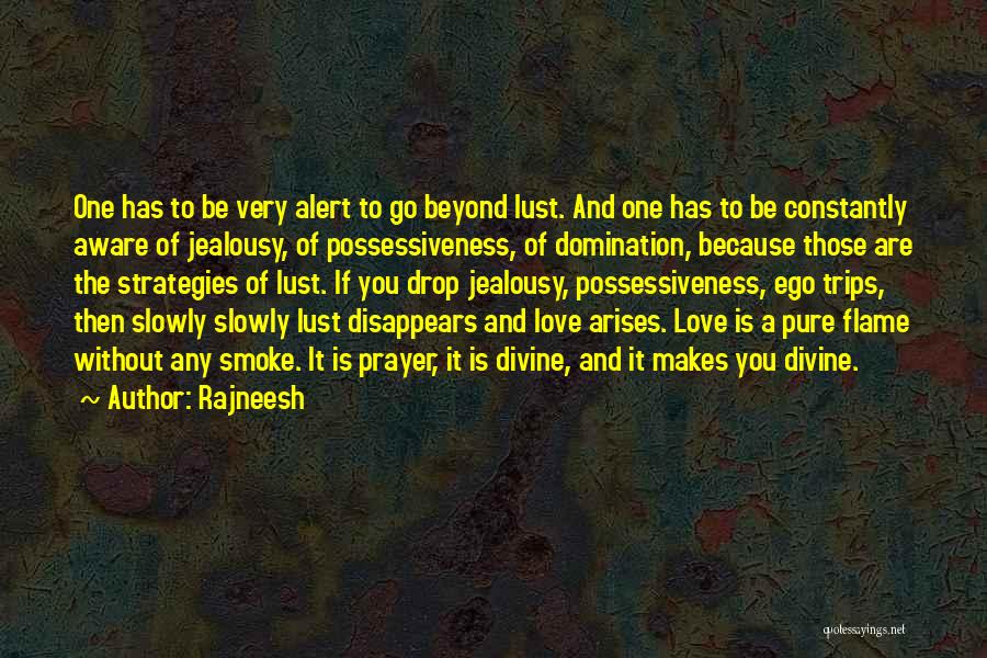 Ego And Love Quotes By Rajneesh