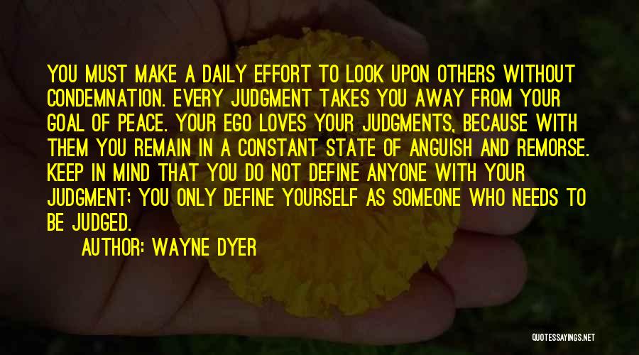 Ego And Love Quotes By Wayne Dyer