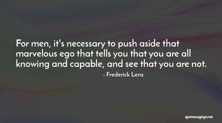 Ego Aside Quotes By Frederick Lenz Ego Aside Quotes By Frederick Lenz