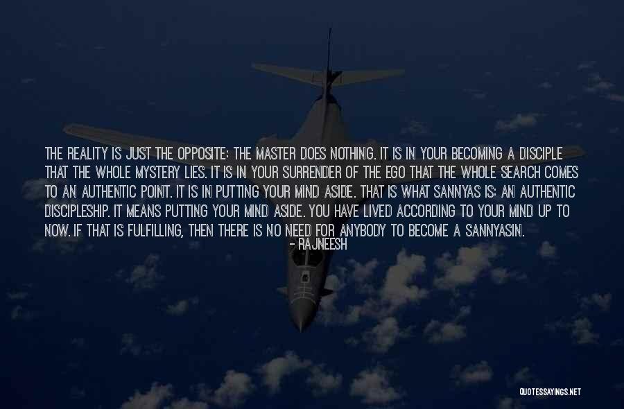 Ego Aside Quotes By Rajneesh Ego Aside Quotes By Rajneesh
