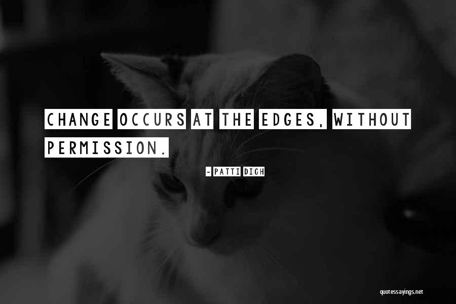 Ego Buster Quotes By Patti Digh Ego Buster Quotes By Patti Digh