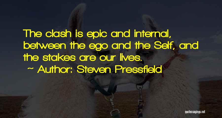 Ego Clash Quotes By Steven Pressfield