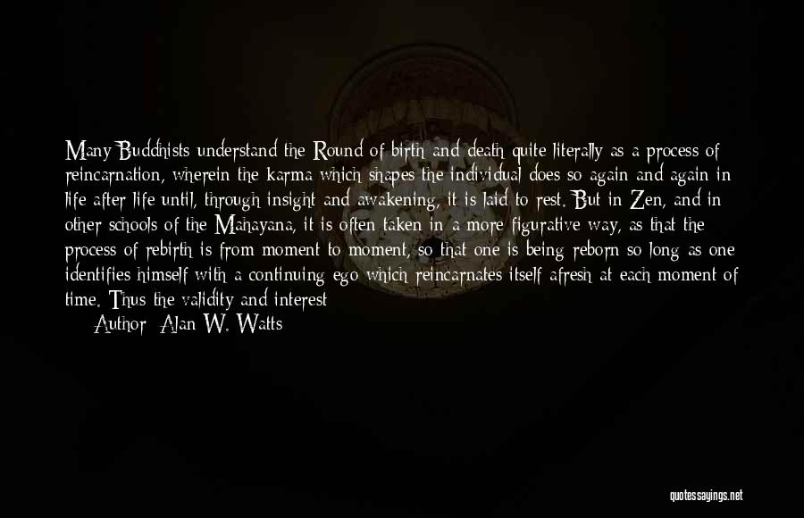 Ego Death Quotes By Alan W. Watts