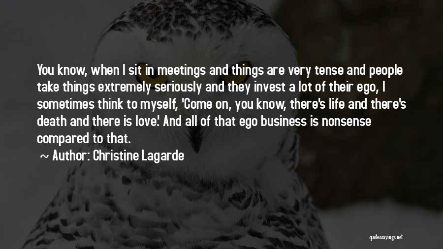 Ego Death Quotes By Christine Lagarde