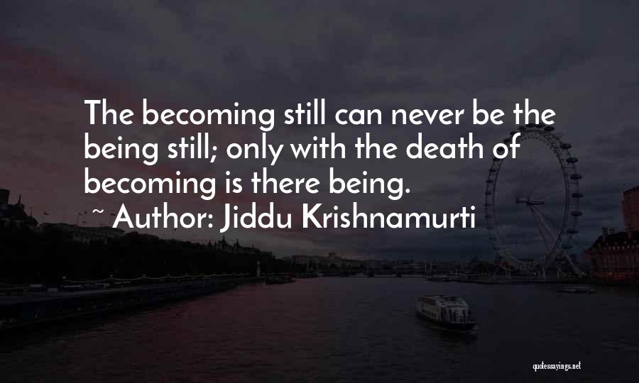 Ego Death Quotes By Jiddu Krishnamurti