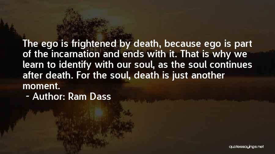 Ego Death Quotes By Ram Dass