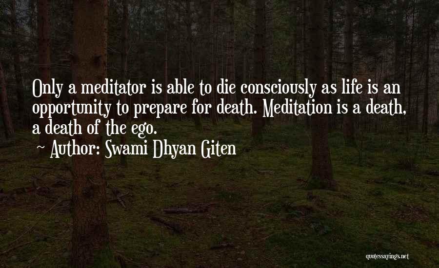 Ego Death Quotes By Swami Dhyan Giten