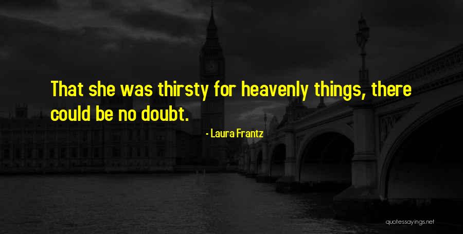 Ego Defences Quotes By Laura Frantz Ego Defences Quotes By Laura Frantz