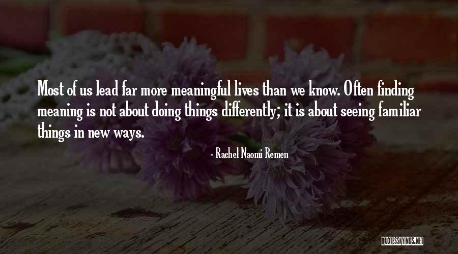 Ego Defences Quotes By Rachel Naomi Remen Ego Defences Quotes By Rachel Naomi Remen
