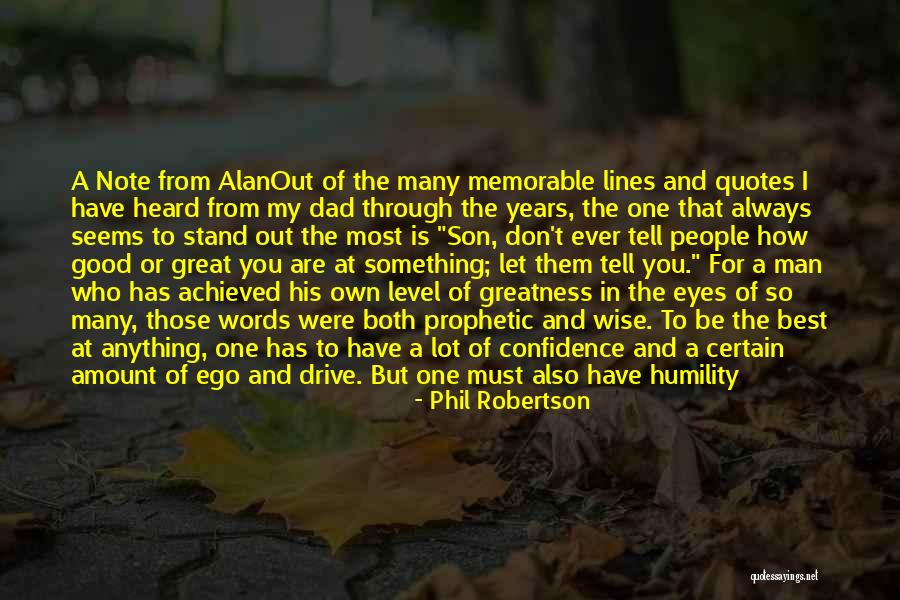 Ego Hurt Quotes By Phil Robertson Ego Hurt Quotes By Phil Robertson