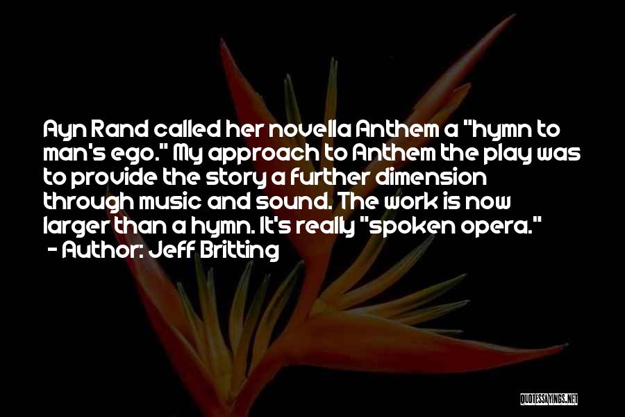 Ego In Anthem Quotes By Jeff Britting