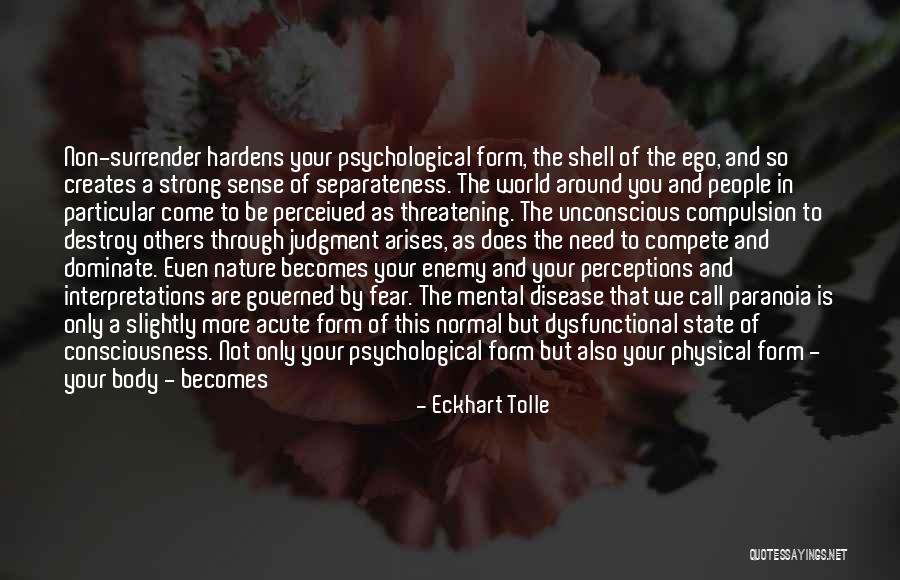 Ego Is The Enemy Quotes By Eckhart Tolle Ego Is The Enemy Quotes By Eckhart Tolle