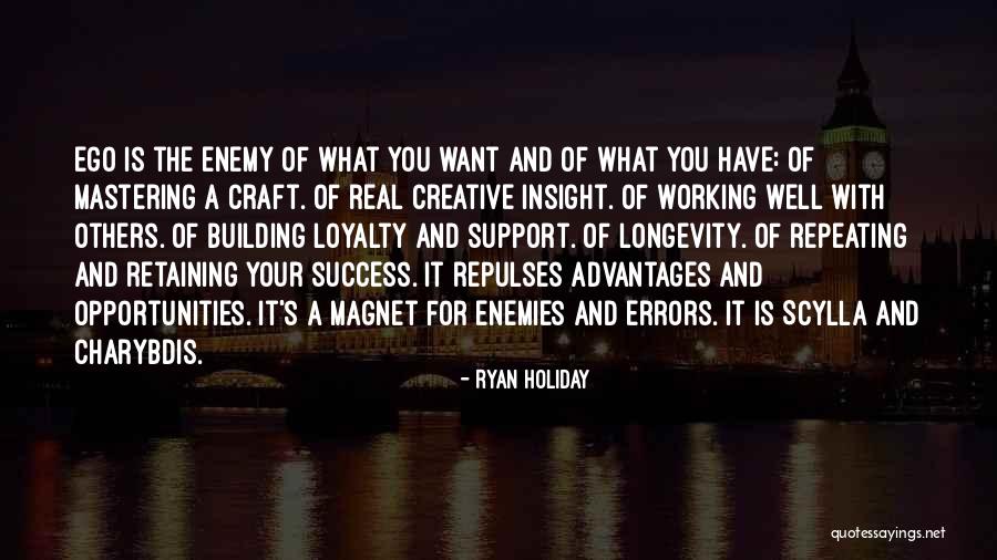 Ego Is The Enemy Quotes By Ryan Holiday Ego Is The Enemy Quotes By Ryan Holiday