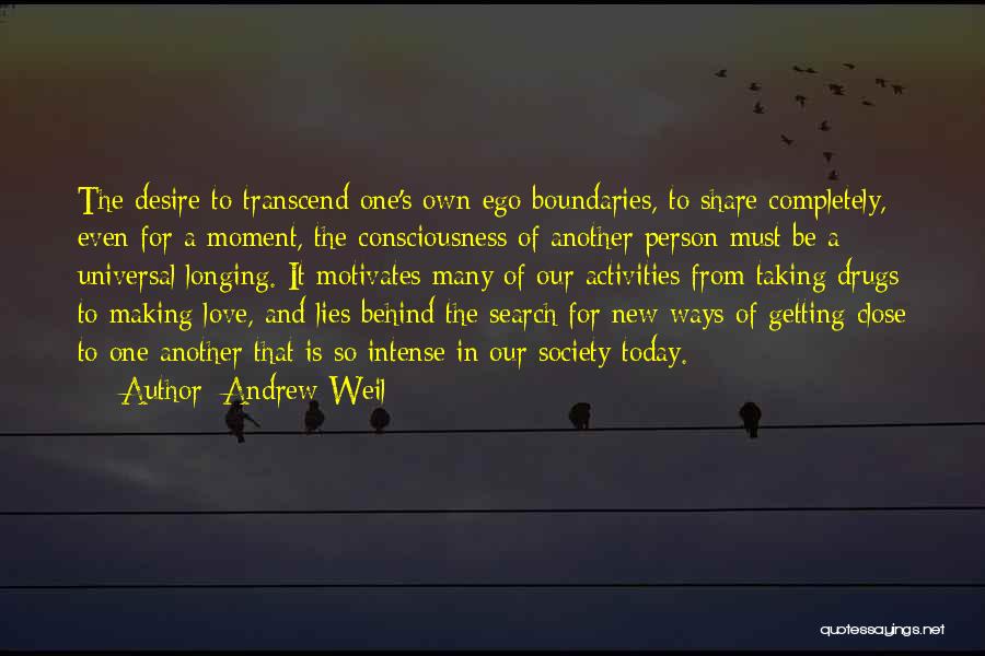 Ego Person Quotes By Andrew Weil