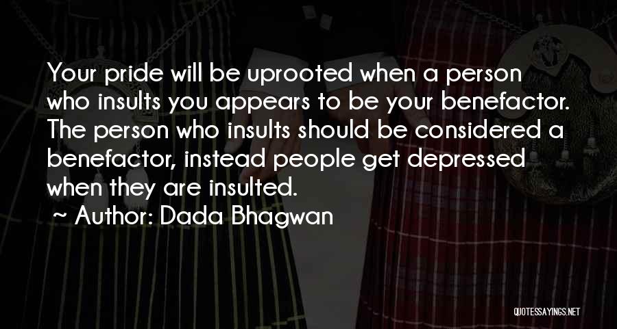 Ego Person Quotes By Dada Bhagwan