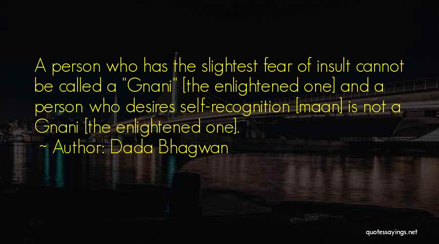 Ego Person Quotes By Dada Bhagwan