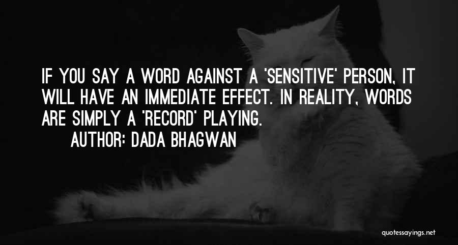 Ego Person Quotes By Dada Bhagwan