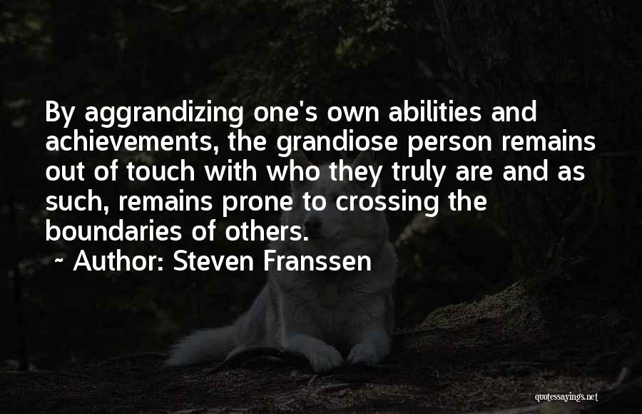 Ego Person Quotes By Steven Franssen