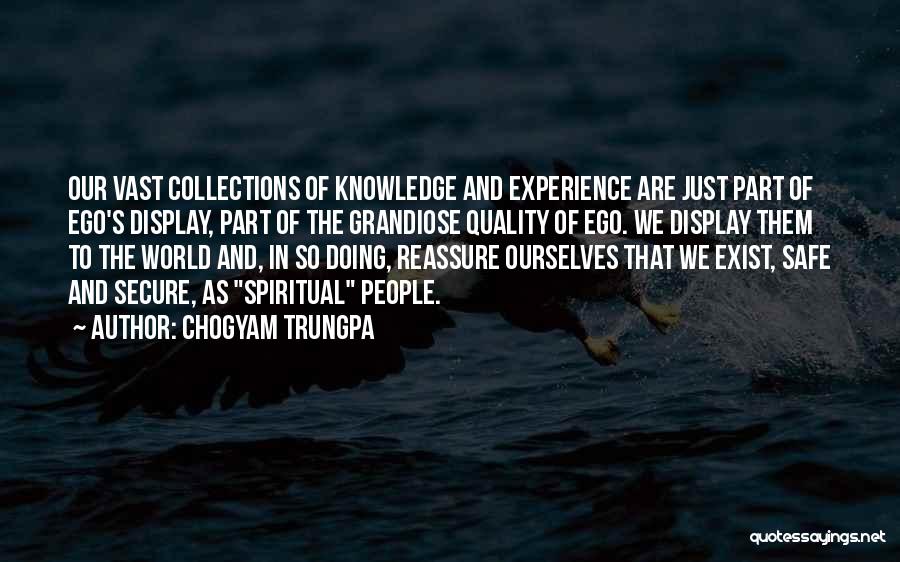 Ego Quotes By Chogyam Trungpa