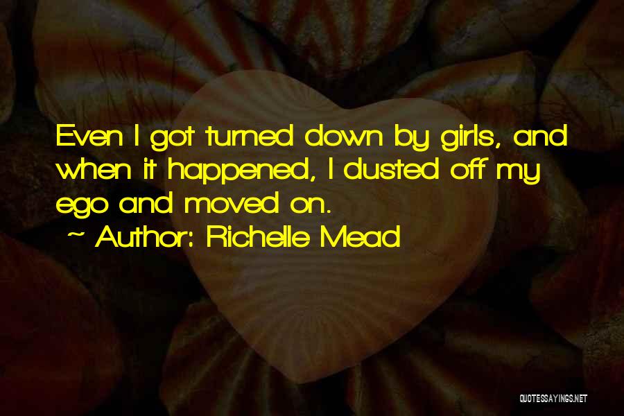 Ego Quotes By Richelle Mead