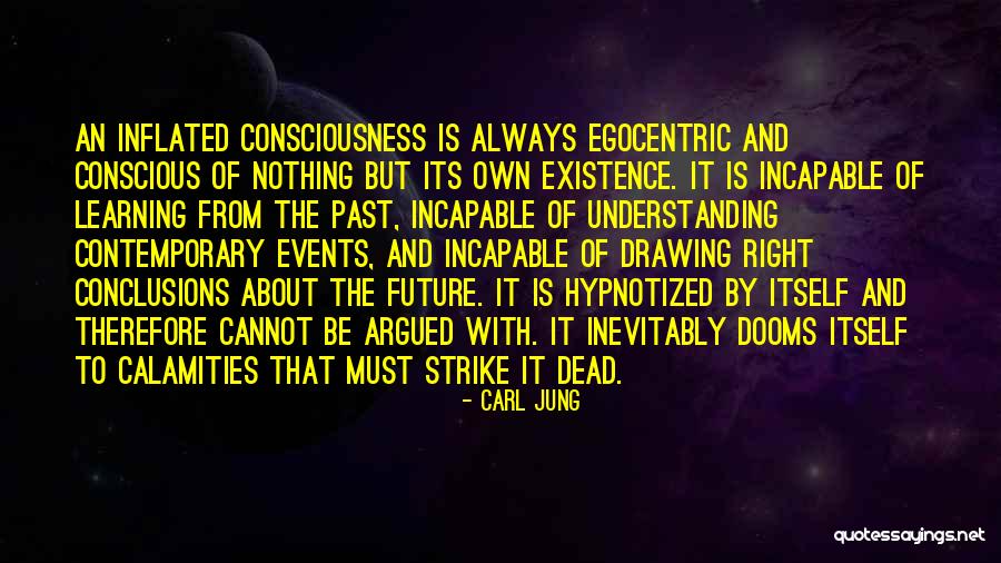 Egocentric Quotes By Carl Jung