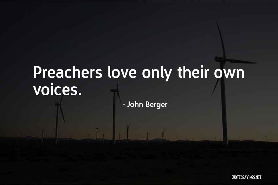 Egocentric Quotes By John Berger