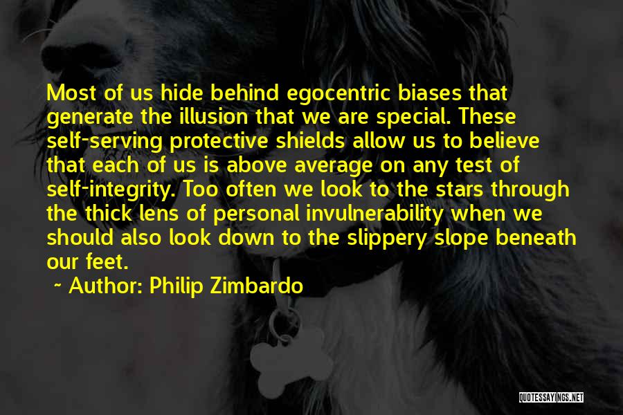 Egocentric Quotes By Philip Zimbardo