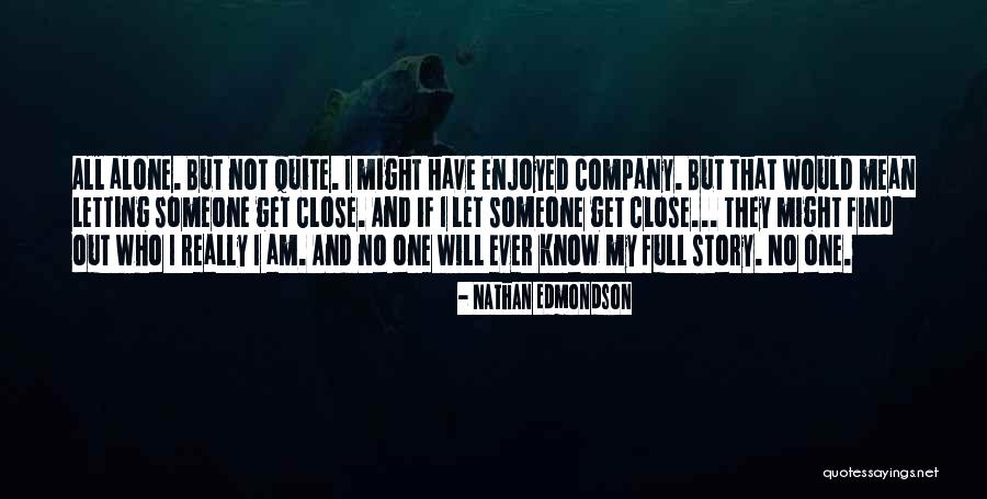 Egocentrical Quotes By Nathan Edmondson Egocentrical Quotes By Nathan Edmondson