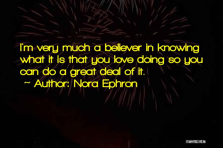 Egocentrismo Intellectual Quotes By Nora Ephron