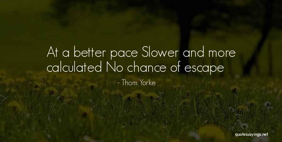 Egod Quotes By Thom Yorke Egod Quotes By Thom Yorke