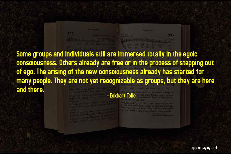 Egoic Consciousness Quotes By Eckhart Tolle Egoic Consciousness Quotes By Eckhart Tolle