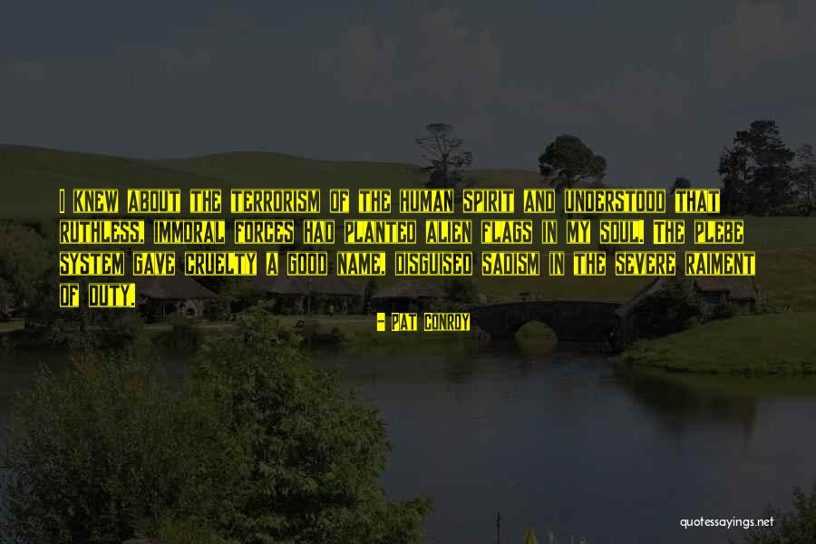Egoismo In English Quotes By Pat Conroy Egoismo In English Quotes By Pat Conroy