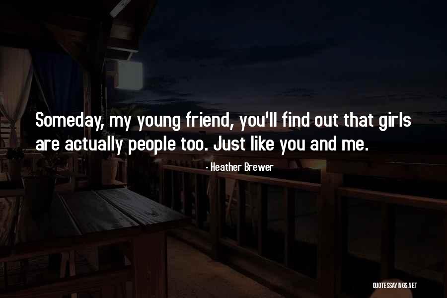 Egoismos Quotes By Heather Brewer Egoismos Quotes By Heather Brewer