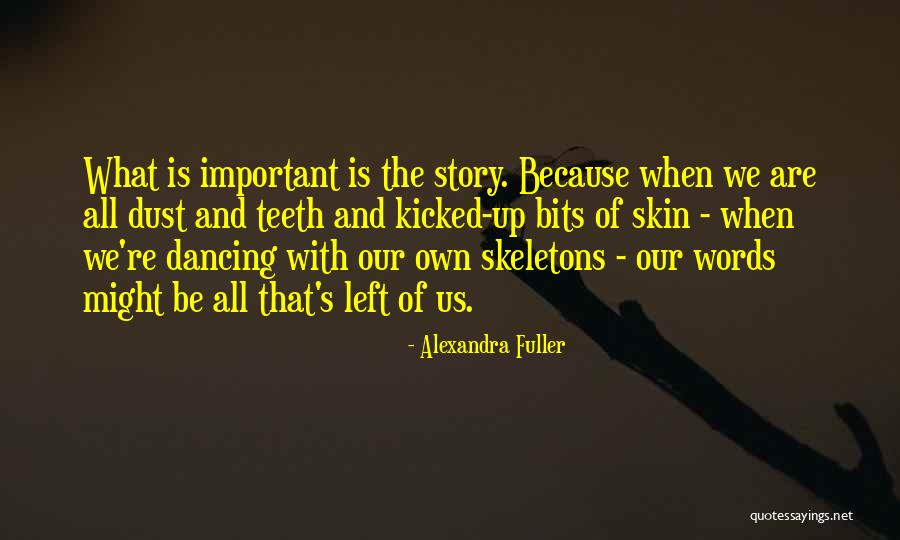 Egoismus Co Quotes By Alexandra Fuller Egoismus Co Quotes By Alexandra Fuller