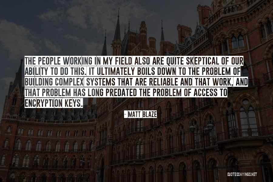 Egoists Believe Quotes By Matt Blaze Egoists Believe Quotes By Matt Blaze