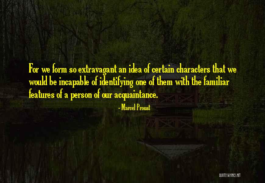Egomaniacal Autocrat Quotes By Marcel Proust Egomaniacal Autocrat Quotes By Marcel Proust
