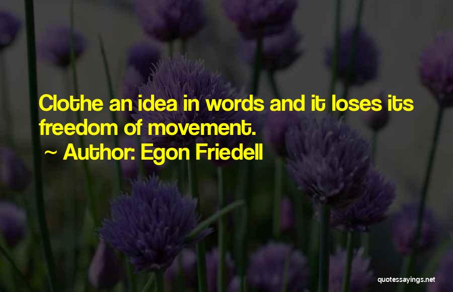 Egon Friedell Quotes 440164