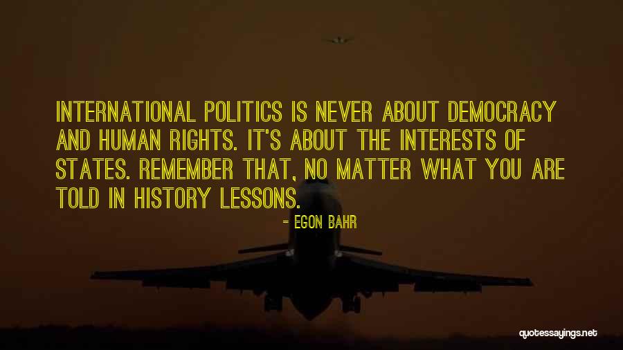 Egon Quotes By Egon Bahr