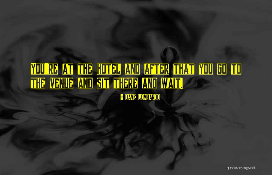 Egorov Baths Quotes By Dave Lombardo