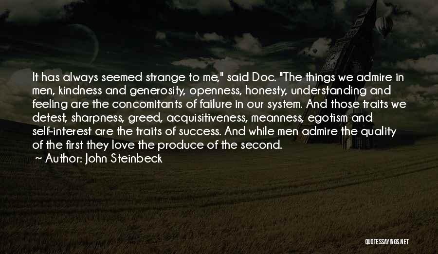 Egotism Quotes By John Steinbeck