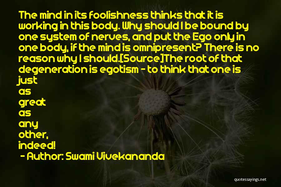 Egotism Quotes By Swami Vivekananda
