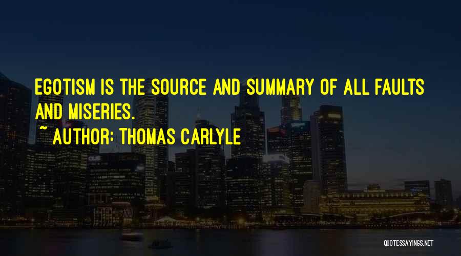 Egotism Quotes By Thomas Carlyle