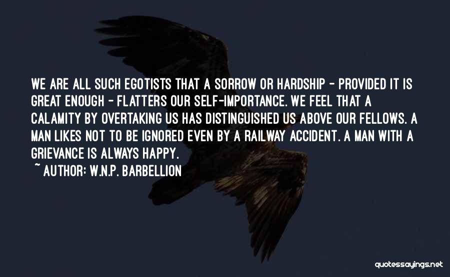 Egotists Quotes By W.N.P. Barbellion