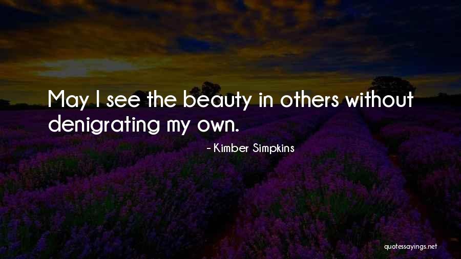 Egri V R Quotes By Kimber Simpkins