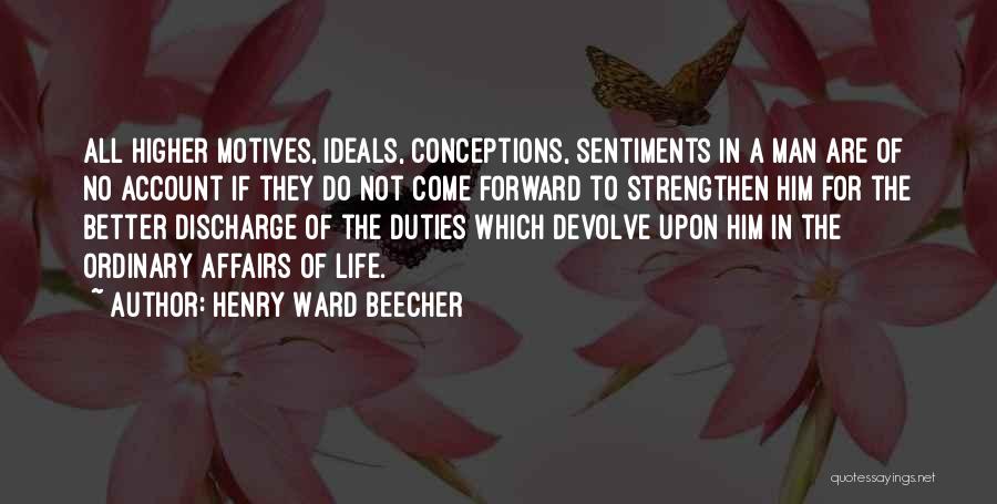 Egshiglen Nairah Quotes By Henry Ward Beecher